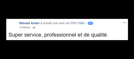 Pro Wax Facebook commentaire