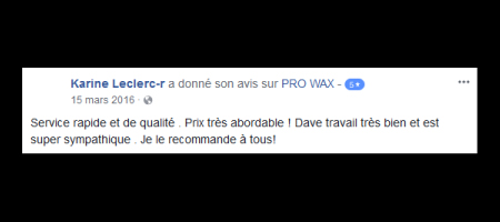 Pro Wax Facebook commentaire