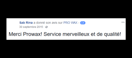 Pro Wax Facebook commentaire